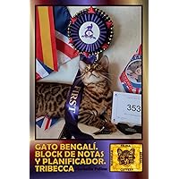 Gato Bengalí. Block de notas y planificador. Tribecca (Spanish Edition)