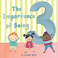 The Importance of Being 3 The Importance of Being 3 Hardcover Kindle Paperback Mass Market Paperback