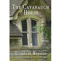 The Cavanaugh House: A Ghost Mystery (Finger Lakes Mysteries Book 1)