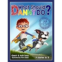 What Should Danny Do? (The Power to Choose Series) (The Power to Choose, 1) What Should Danny Do? (The Power to Choose Series) (The Power to Choose, 1)