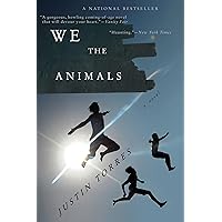 We the Animals We the Animals Kindle Audible Audiobook Hardcover Paperback Audio CD