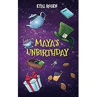 Maya's Unbirthday