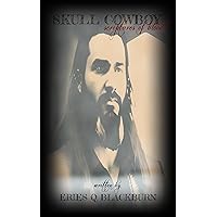 Skull Cowboy: Scriptures of Blood