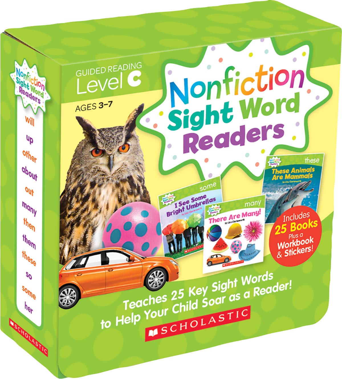 Nonfiction Sight Word Readers: Guided Reading Level C (Parent Pack): Teaches 25 Key Sight Words to Help Your Child Soar as a Reader