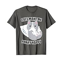 Cats Make Me Purry Happy, Purring Cat Anime Kawaii Neko T-Shirt