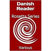 Danish Reader: Rosetta Series Danish Reader: Rosetta Series Kindle Hardcover Paperback
