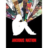 Anxious Nation