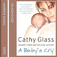 A Baby's Cry A Baby's Cry Audible Audiobook Kindle Paperback Audio CD