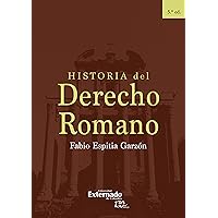 Historia del Derecho Romano: 5 Edición (Spanish Edition) Historia del Derecho Romano: 5 Edición (Spanish Edition) Kindle