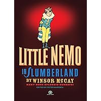 Little Nemo in Slumberland Vol 2: Many More Splendid Sundays! (Little Nemo, 2) Little Nemo in Slumberland Vol 2: Many More Splendid Sundays! (Little Nemo, 2) Hardcover