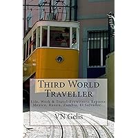 Third World Traveller Third World Traveller Kindle Paperback