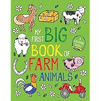 My First Big Book of Farm Animals (My First Big Book of Coloring) My First Big Book of Farm Animals (My First Big Book of Coloring) Paperback