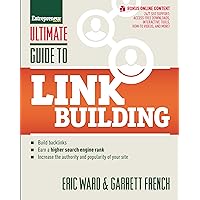 Ultimate Guide to Link Building: How to Build Backlinks, Authority and Credibility for Your Website, and Increase Click Traffic and Search Ranking (Ultimate Series) Ultimate Guide to Link Building: How to Build Backlinks, Authority and Credibility for Your Website, and Increase Click Traffic and Search Ranking (Ultimate Series) Kindle Paperback