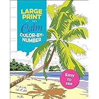 Large Print Calm Color-by-Number Large Print Calm Color-by-Number Flexibound Paperback