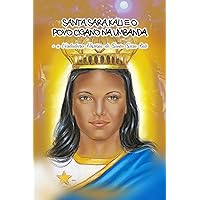 SANTA SARA KALI E O POVO CIGANO NA UMBANDA + A VERDADEIRA HISTÓRIA DE SANTA SARA KALI (Portuguese Edition) SANTA SARA KALI E O POVO CIGANO NA UMBANDA + A VERDADEIRA HISTÓRIA DE SANTA SARA KALI (Portuguese Edition) Kindle Paperback