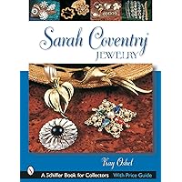 Sarah Coventry Jewelry (Schiffer Book for Collectors) Sarah Coventry Jewelry (Schiffer Book for Collectors) Paperback Mass Market Paperback