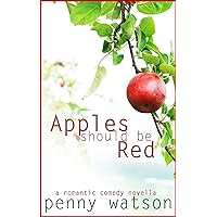Apples Should Be Red Apples Should Be Red Kindle Paperback