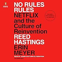 No Rules Rules: Netflix and the Culture of Reinvention No Rules Rules: Netflix and the Culture of Reinvention Audible Audiobook Hardcover Kindle Paperback Audio CD