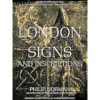 London Signs and Inscriptions (Illustrations) London Signs and Inscriptions (Illustrations) Kindle Hardcover Paperback MP3 CD Library Binding