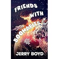 Friends With Boomafits (Bob and Nikki Book 46) Friends With Boomafits (Bob and Nikki Book 46) Kindle