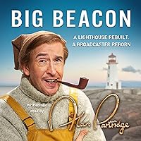 Alan Partridge: Big Beacon Alan Partridge: Big Beacon Audible Audiobook Kindle Hardcover Paperback