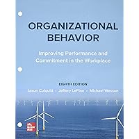 Loose Leaf Organizational Behavior: Improving Performance and Commitment in the Workplace Loose Leaf Organizational Behavior: Improving Performance and Commitment in the Workplace Loose Leaf Kindle Hardcover