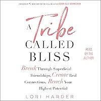 A Tribe Called Bliss A Tribe Called Bliss Audible Audiobook Paperback Kindle Hardcover Audio CD