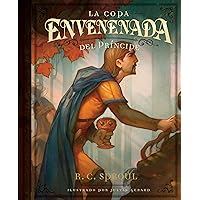 La copa envenenada del Príncipe | The Prince's Poisoned Cup (Spanish Edition) La copa envenenada del Príncipe | The Prince's Poisoned Cup (Spanish Edition) Hardcover