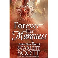 Forever Her Marquess (Dukes Most Wanted Book 2) Forever Her Marquess (Dukes Most Wanted Book 2) Kindle Paperback Audible Audiobook Audio CD