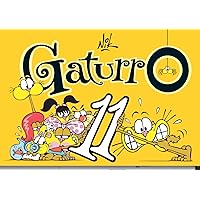 GATURRO 11 (Spanish Edition) GATURRO 11 (Spanish Edition) Kindle Paperback