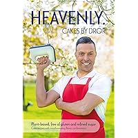 Heavenly. Cakes by Dror: Plant-based, free of gluten and refined sugar. Cake recipes with mouthwatering flavor combinations Heavenly. Cakes by Dror: Plant-based, free of gluten and refined sugar. Cake recipes with mouthwatering flavor combinations Kindle Hardcover