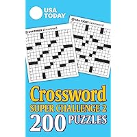 USA TODAY Crossword Super Challenge 2: 200 Puzzles (USA Today Puzzles) (Volume 29) USA TODAY Crossword Super Challenge 2: 200 Puzzles (USA Today Puzzles) (Volume 29) Paperback