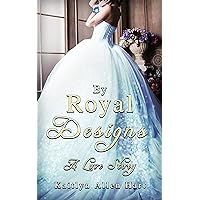 BY Royal Designs: A Love Story