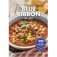 Our Best Blue-Ribbon Recipes (Our Best Recipes) Our Best Blue-Ribbon Recipes (Our Best Recipes) Paperback Kindle