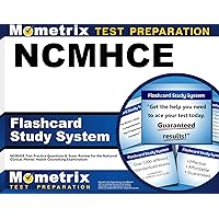 NCMHCE Flashcard Study System: NCMHCE Test Practice Questions & Exam Review for the National Clinical Mental Health Counseling Examination (Cards) NCMHCE Flashcard Study System: NCMHCE Test Practice Questions & Exam Review for the National Clinical Mental Health Counseling Examination (Cards) Cards