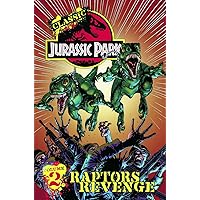 Classic Jurassic Park 2: Raptor's Revenge Classic Jurassic Park 2: Raptor's Revenge Paperback