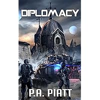 Diplomacy (Abner Fortis, ISMC Book 5) Diplomacy (Abner Fortis, ISMC Book 5) Kindle Audible Audiobook Paperback