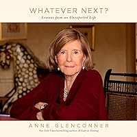 Whatever Next?: Lessons from an Unexpected Life Whatever Next?: Lessons from an Unexpected Life Audible Audiobook Hardcover Kindle Paperback Audio CD