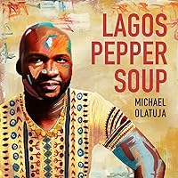 Lagos Pepper Soup Lagos Pepper Soup Audio CD MP3 Music Vinyl