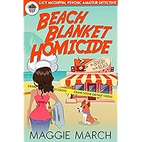 Beach Blanket Homicide (Lucy McGuffin, Psychic Amateur Detective Book 1) Beach Blanket Homicide (Lucy McGuffin, Psychic Amateur Detective Book 1) Kindle Paperback