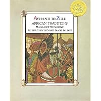 Ashanti to Zulu: African Traditions (Picture Puffin Books) Ashanti to Zulu: African Traditions (Picture Puffin Books) Paperback Audible Audiobook Mass Market Paperback Library Binding