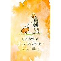 The House at Pooh Corner The House at Pooh Corner Kindle Audible Audiobook Paperback Hardcover Audio CD