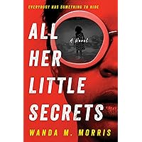 All Her Little Secrets: A Novel All Her Little Secrets: A Novel Paperback Audible Audiobook Kindle Hardcover Audio CD