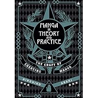 Manga in Theory and Practice: The Craft of Creating Manga Manga in Theory and Practice: The Craft of Creating Manga Hardcover Kindle