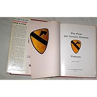 The First Air Cavalry Division in Vietnam The First Air Cavalry Division in Vietnam Hardcover