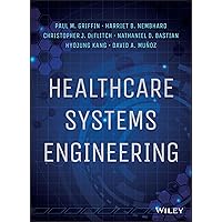 Healthcare Systems Engineering Healthcare Systems Engineering Hardcover Kindle