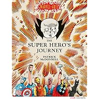 The Super Hero’s Journey (Marvel Arts) The Super Hero’s Journey (Marvel Arts) Hardcover Kindle