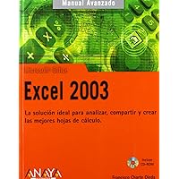 Excel 2003 (Manuales Avanzados / Advanced Manuals) (Spanish Edition) Excel 2003 (Manuales Avanzados / Advanced Manuals) (Spanish Edition) Paperback