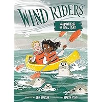 Wind Riders #3: Shipwreck in Seal Bay Wind Riders #3: Shipwreck in Seal Bay Paperback Kindle Audible Audiobook Hardcover Audio CD