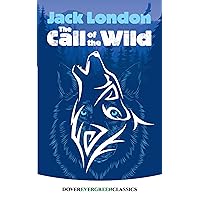 The Call of the Wild (Dover Children's Evergreen Classics)